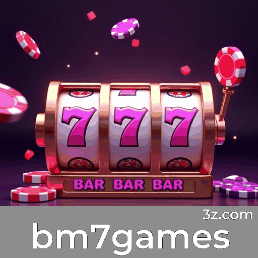 bm7games: Seu Cassino Online de Confiança